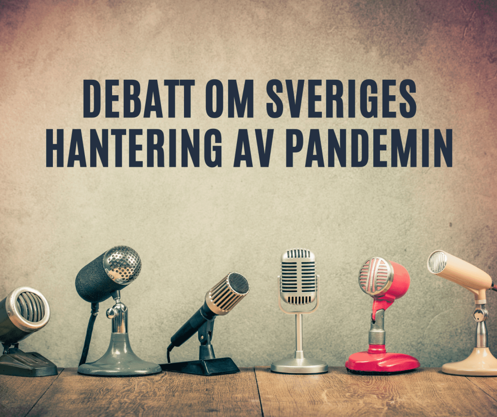 Debatt om sveriges hantering av pandemin