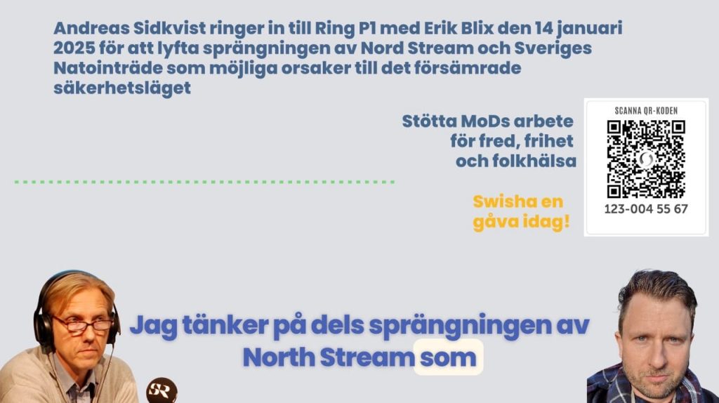 Andreas sidkvist ringer ring p1 om nato och nord stream 2025 01 14 kl. 15.15.05 stor